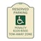Signmission Reserved Parking Penalty $100 to $500 Tow-Away Zone withAluminum Sign, 24" x 18", TG-1824-22989 A-DES-TG-1824-22989 - alternate 1